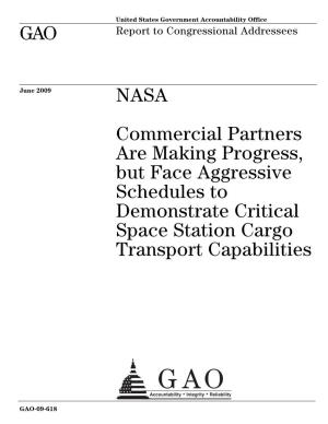 GAO-09-618 NASA: Commercial Partners Are Making Progress, But