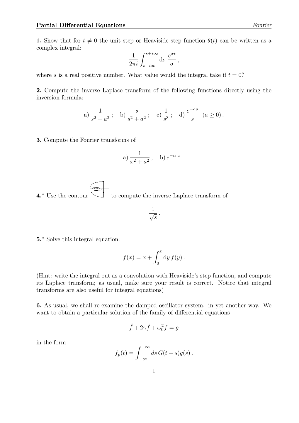 Partial Differential Equations Fourier 1. Show That for T