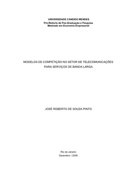 Modelos De Competição No Setor De Telecomunicações Para Serviços De Banda Larga