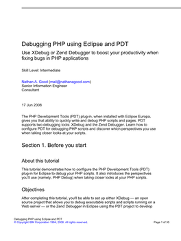 Debugging PHP Using Eclipse and PDT Use Xdebug Or Zend Debugger to Boost Your Productivity When Fixing Bugs in PHP Applications