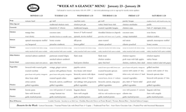 WEEK at a GLANCE" MENU January 23 - January 28 Call Ahead to Reserve Your Items: 626-441-2299 | Visit to Sign up for Weekly Menu Updates