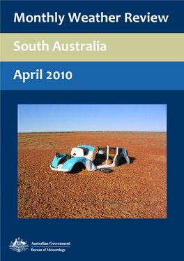 Monthly Weather Review South Australia April 2010 Monthly Weather Review South Australia April 2010