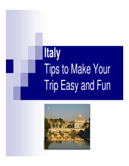 Italy Tips to Make Your Trip Easy and Fun Agenda
