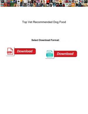 Top Vet Recommended Dog Food