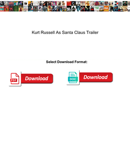 Kurt Russell As Santa Claus Trailer Servies