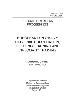 European Diplomacy: Regional Cooperation, Lifelong Learning and Diplomatic Training