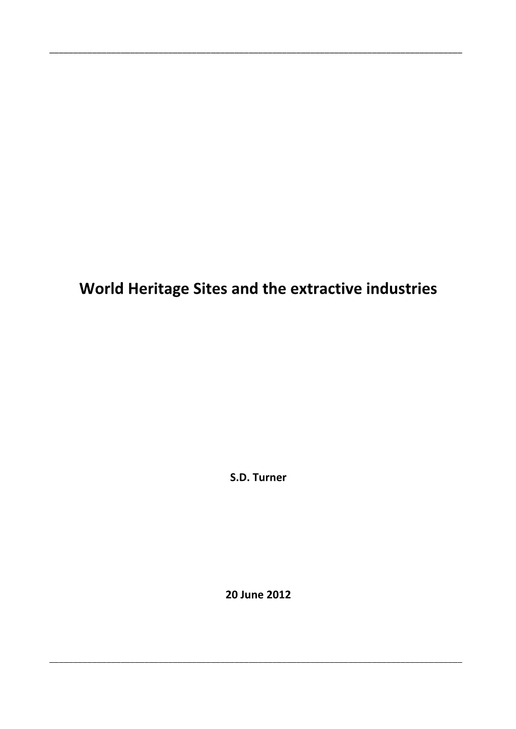 World Heritage Sites and the Extractive Industries