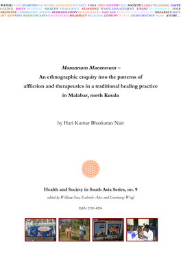 Marunnum Mantravum – an Ethnographic Enquiry Into the Patterns of Affliction and Therapeutics in a Traditional Healing Practice in Malabar, North Kerala