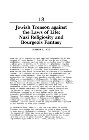 J Ewish Treason Against the Laws of Life: Nazi Religiosity and Bourgeois
