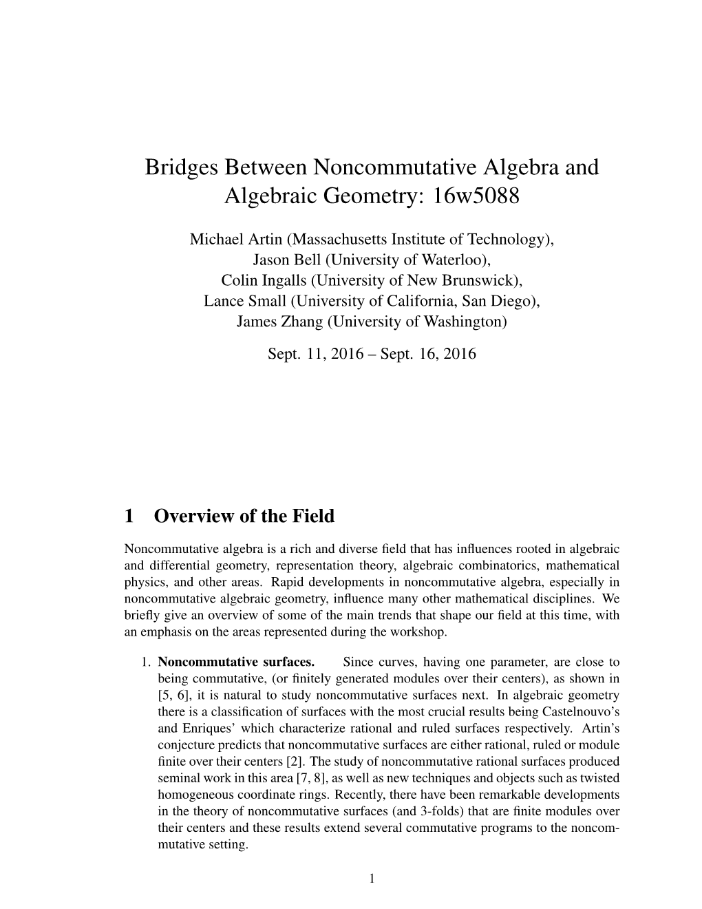 Bridges Between Noncommutative Algebra and Algebraic Geometry: 16W5088