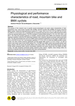 Physiological and Performance Characteristics of Road, Mountain Bike and BMX Cyclists Andrew R Novak 1 and Benjamin J Dascombe 1, 2