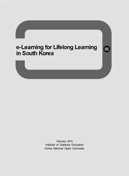 E-Learning for Lifelong Learning in South Korea 359 Fig