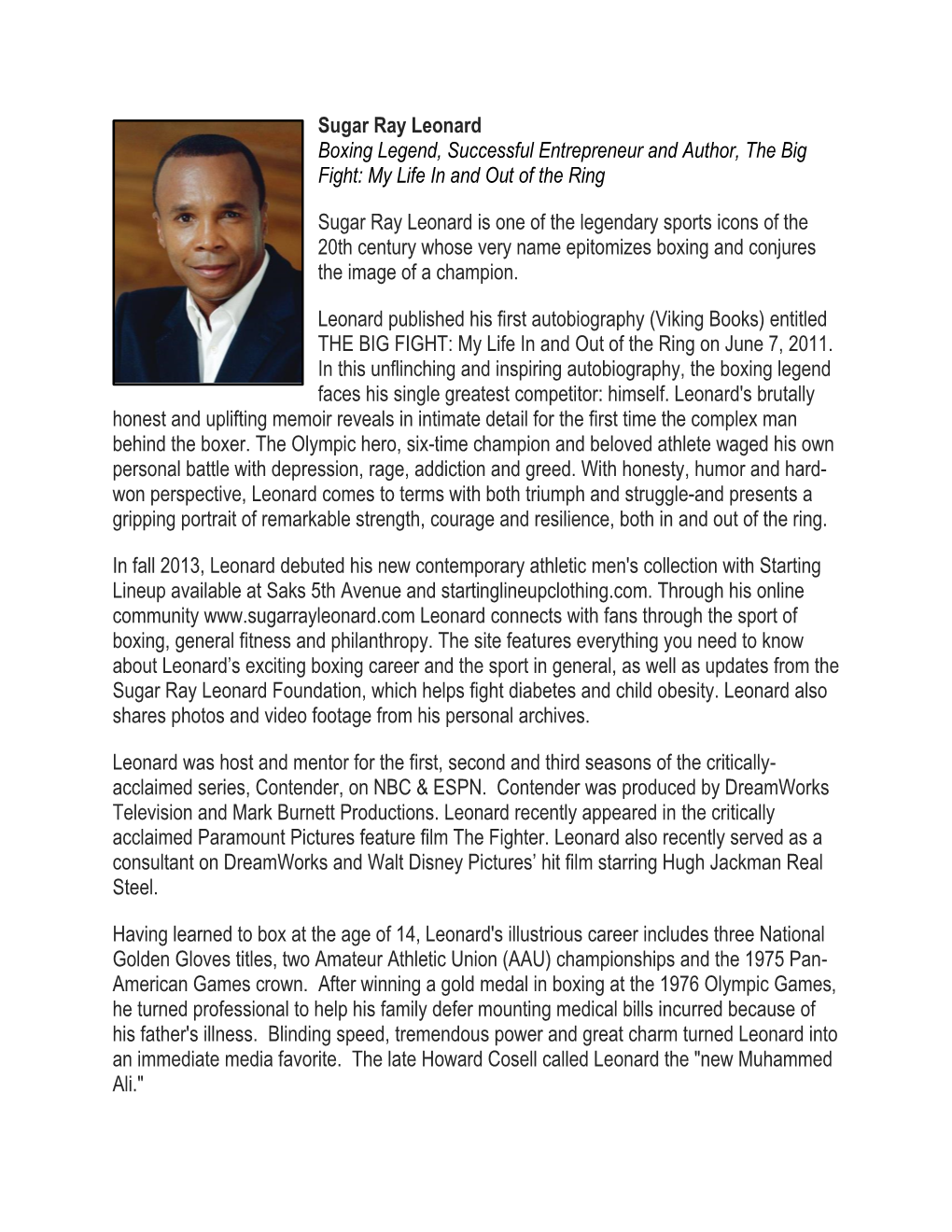 Sugar Ray Leonard Boxing Legend, Successful Entrepreneur and Author, the Big Fight: My Life in and out of the Ring Sugar Ray