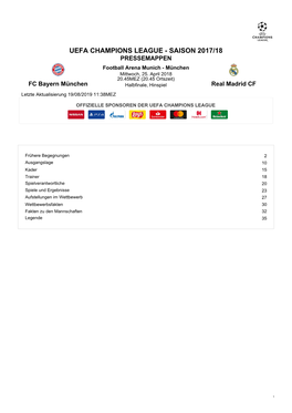 UEFA CHAMPIONS LEAGUE - SAISON 2017/18 PRESSEMAPPEN Football Arena Munich - München Mittwoch, 25