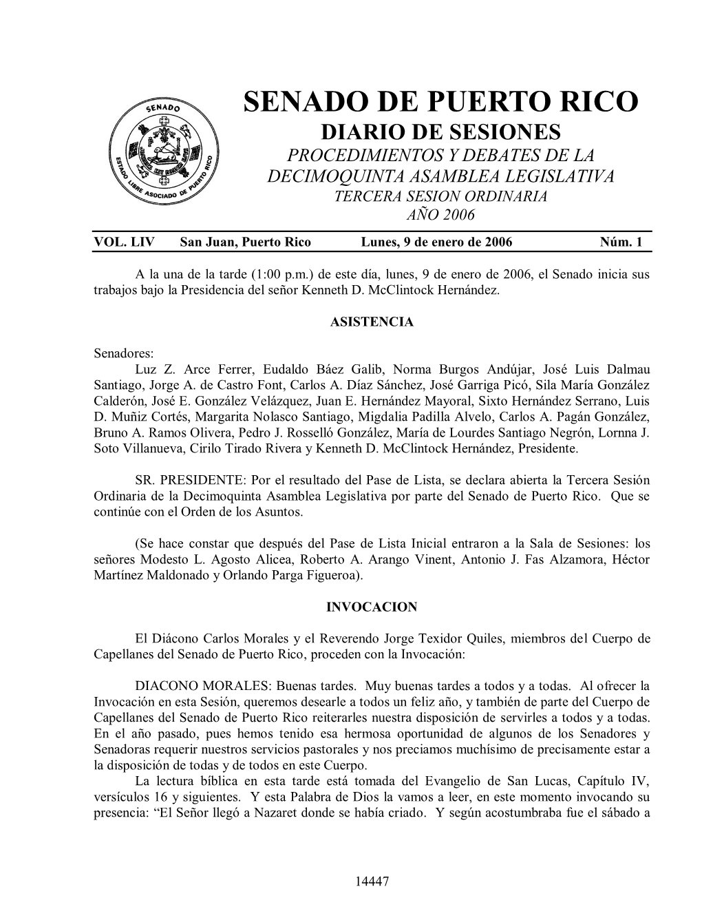 Senado De Puerto Rico Diario De Sesiones Procedimientos Y Debates De La Decimoquinta Asamblea Legislativa Tercera Sesion Ordinaria Año 2006 Vol