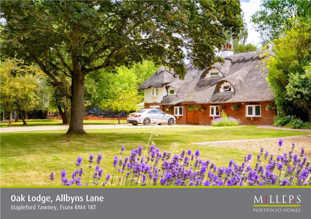 Oak Lodge, Allbyns Lane Stapleford Tawney, Essex RM4 1RT