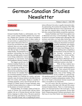 Newsletter Volume 3, Issue 2 • Fall 1998 Editorial Tation at Bremen University, Is Equally Interested in Iden- Tity and Meaning