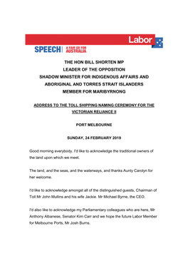 The Hon Bill Shorten Mp Leader of the Opposition Shadow Minister for Indigenous Affairs and Aboriginal and Torres Strait Islanders Member for Maribyrnong