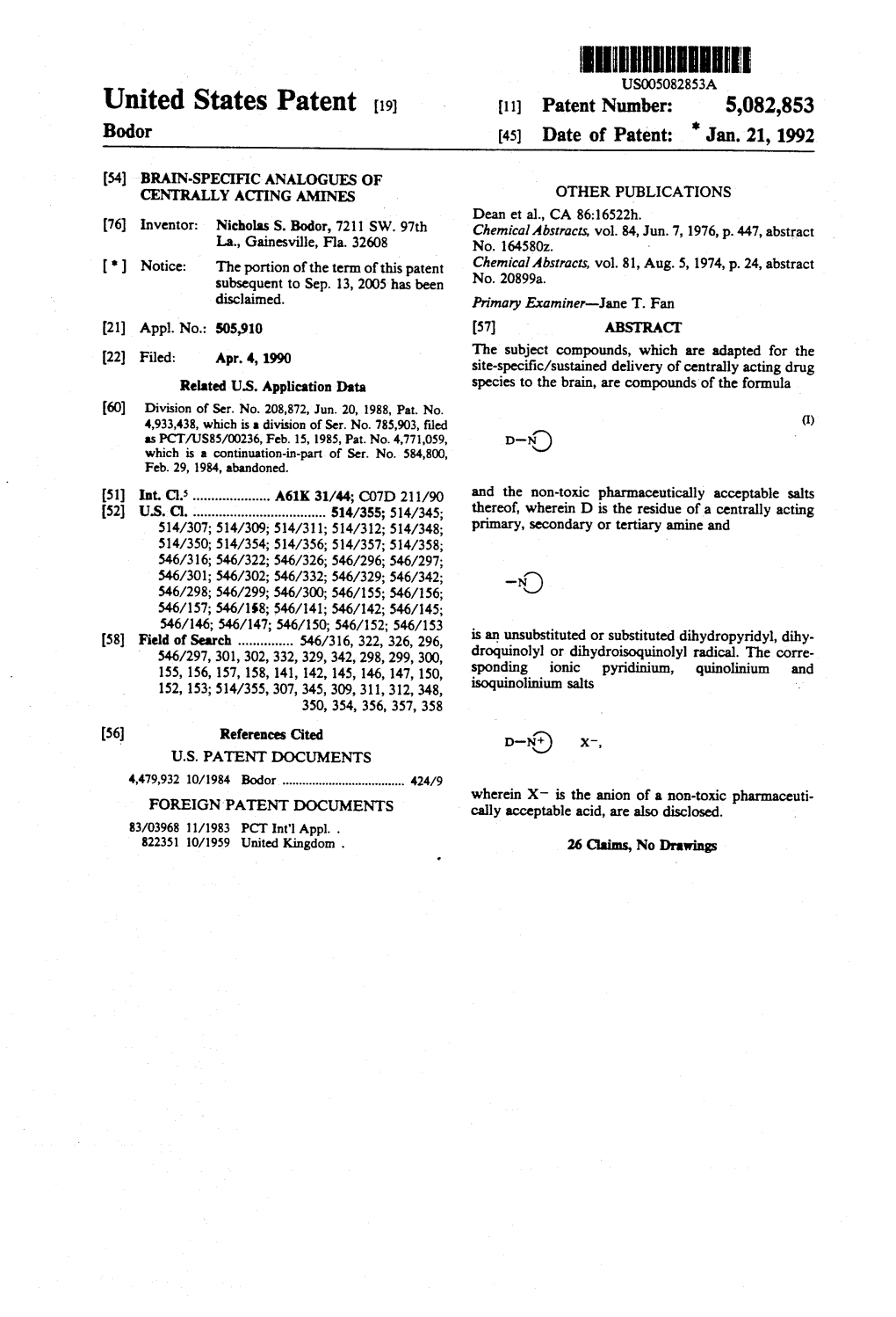 United States Patent (19) 11 Patent Number: 5,082,853 Bodor 45) Date of Patent: 