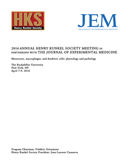 2016 Annual Henry Kunkel Society Meeting in Partnership with the Journal of Experimental Medicine