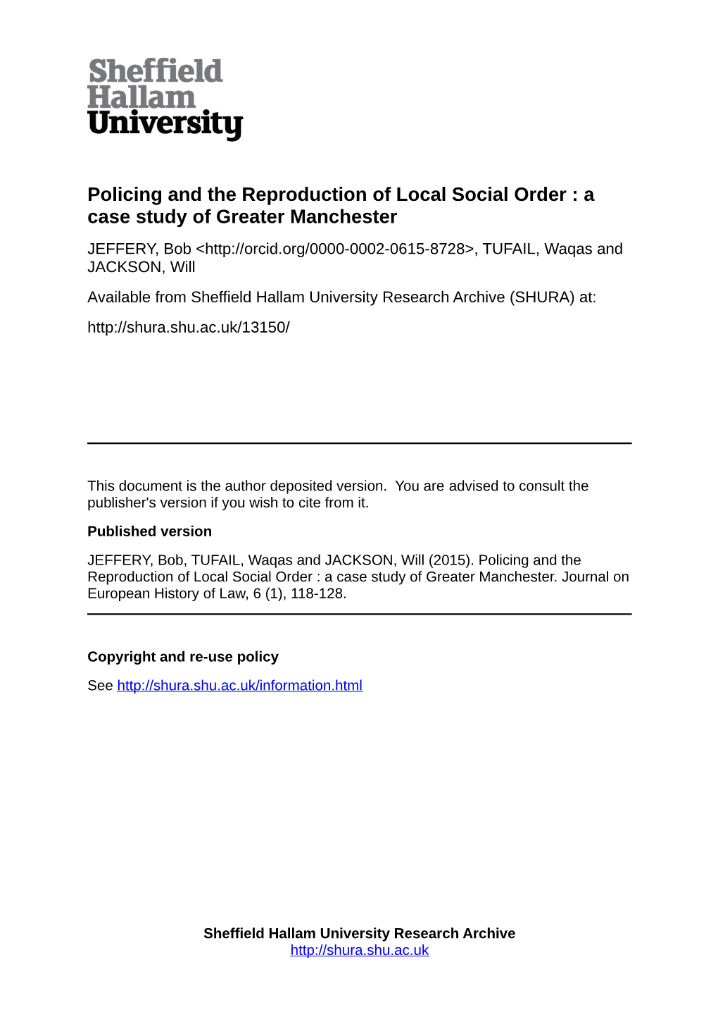 Policing and the Reproduction of Local Social Order : a Case Study Of