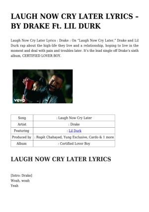 Laugh Now Cry Later Lyrics &#8211