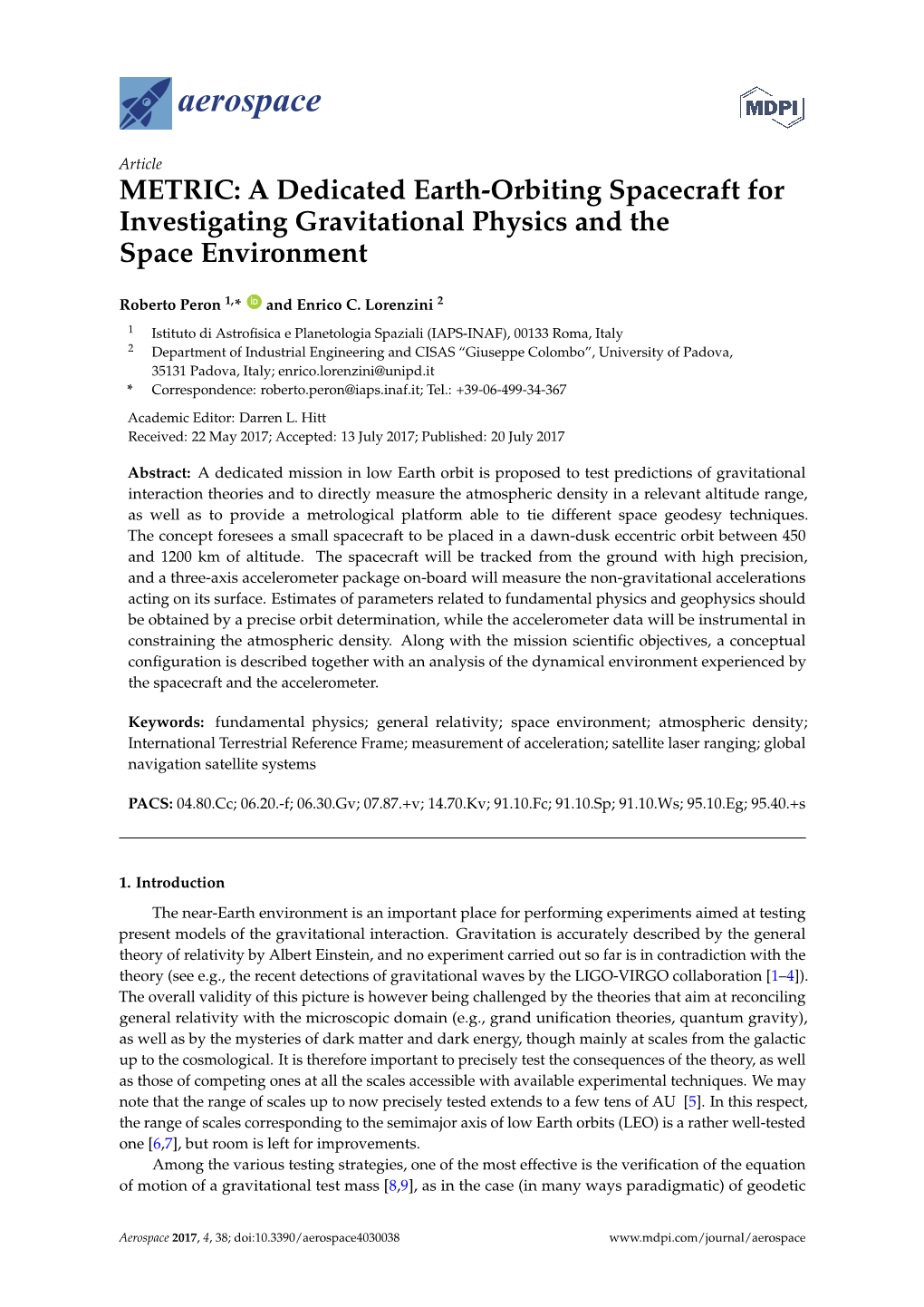 A Dedicated Earth-Orbiting Spacecraft for Investigating Gravitational Physics and the Space Environment