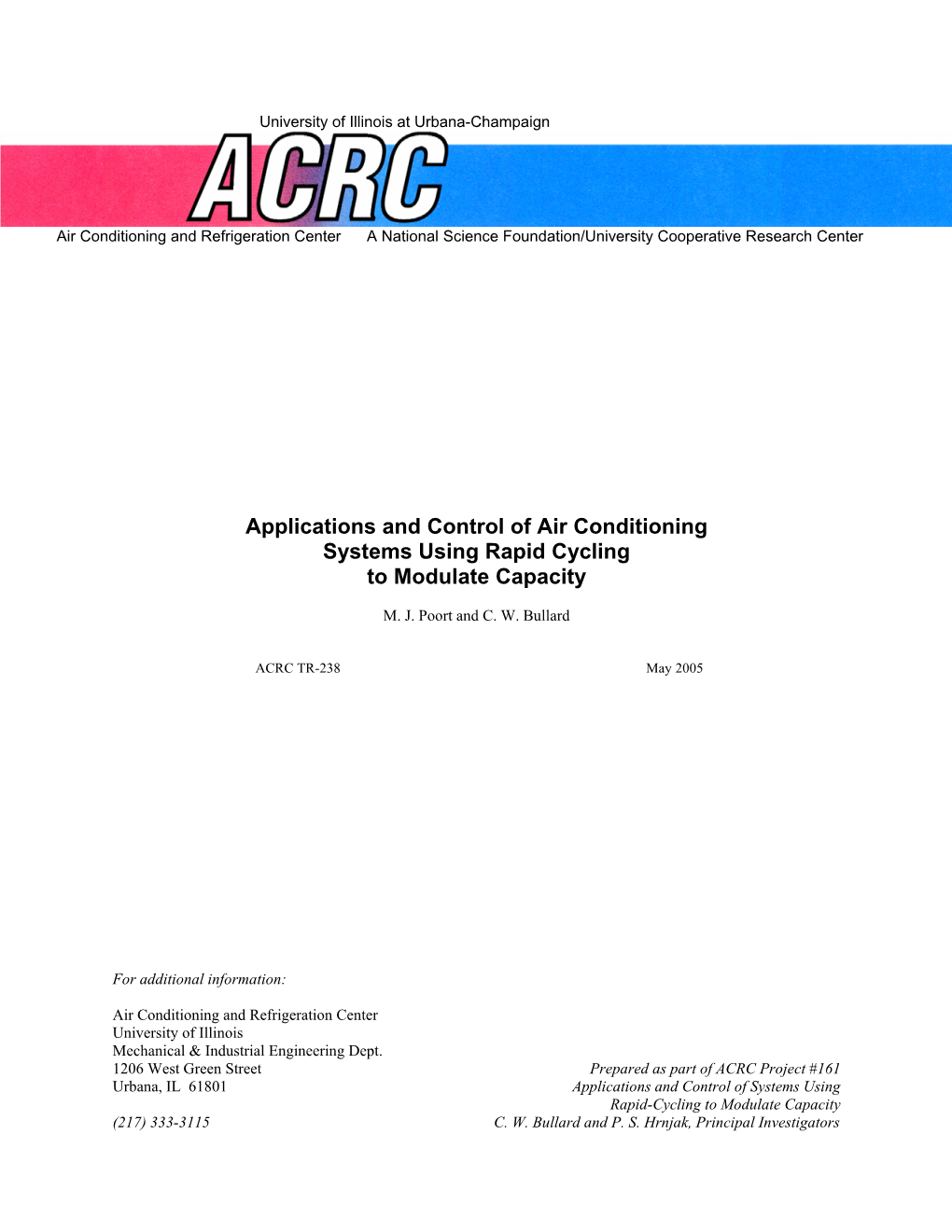 Applications and Control of Air Conditioning Systems Using Rapid Cycling to Modulate Capacity