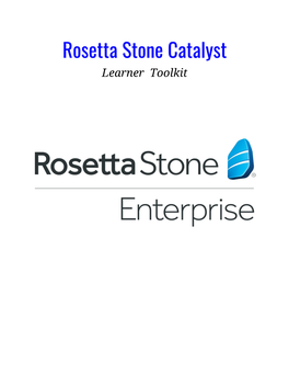 Rosetta Stone Catalyst Learner Toolkit