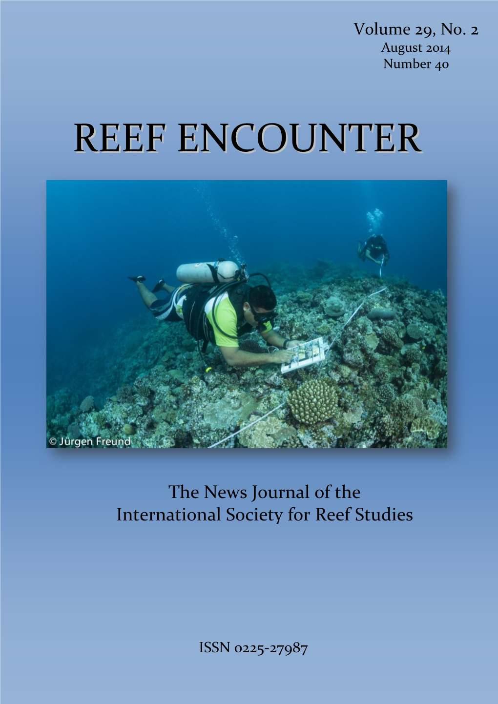 REEF ENCOUNTER the News Journal of the International Society for Reef Studies ISRS Information