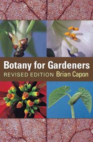 Botany for Gardeners Offers a Clear Explanation of How Plants Grow