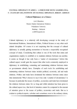 Cultural Diplomacy at a Glance: Cultural Diplomacy Is a Relatively Still Developing Concept in the Study of International Relati