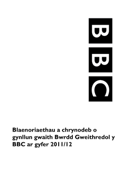BBC Executive Priorities and Summary Workplan for 2011/12