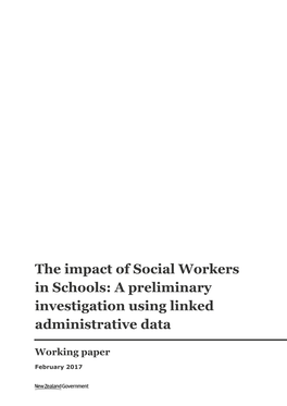 The Impact of Social Workers in Schools: a Preliminary Investigation Using Linked Administrative Data