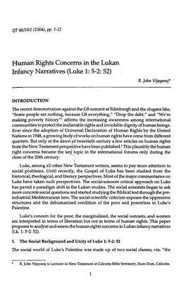 R. John Vijayaraj, "Human Rights Concerns in the Lukan Infancy Narratives (Lk. 1:5-2:52." Indian Journal of Theology 4