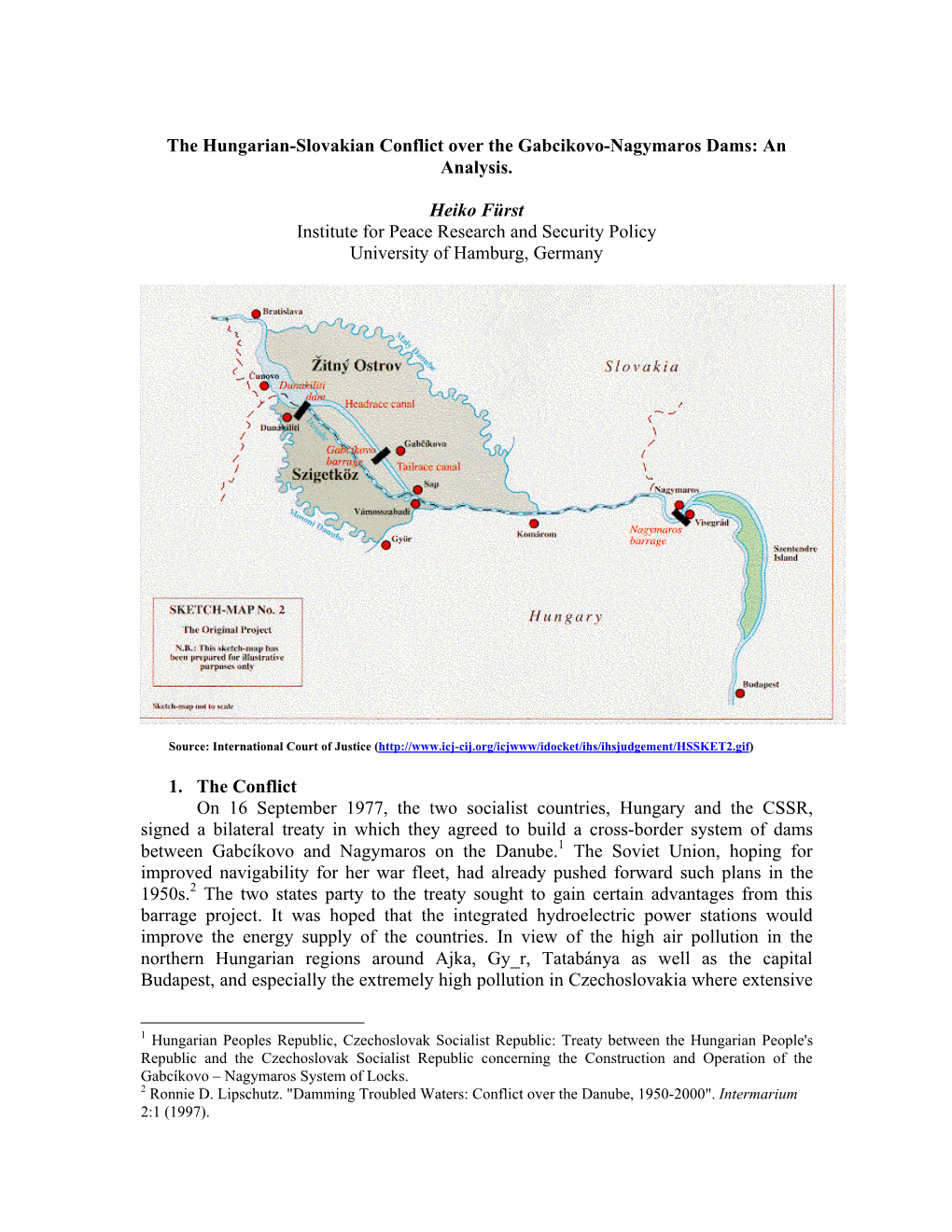 The Hungarian-Slovakian Conflict Over the Gabcikovo-Nagymaros Dams: an Analysis