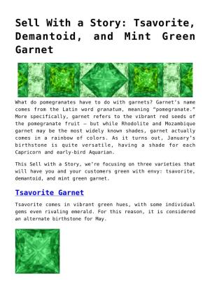 Tsavorite, Demantoid, and Mint Green Garnet