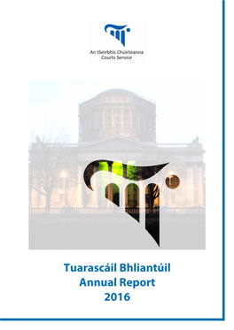 Tuarascáil Bhliantúil Annual Report 2016
