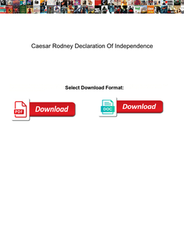 Caesar Rodney Declaration of Independence