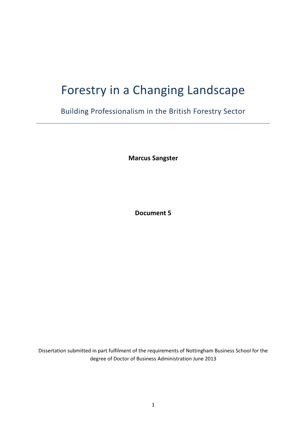 Forestry in a Changing Landscape