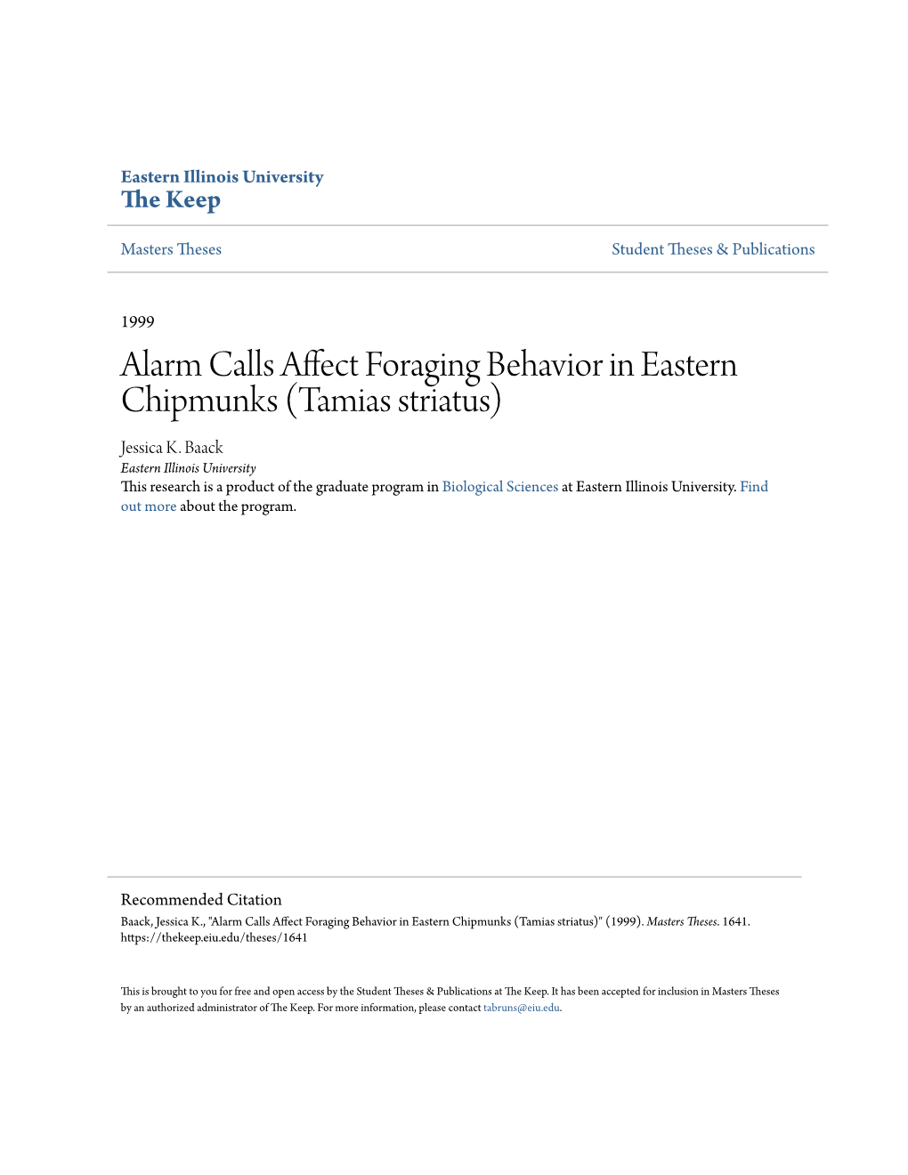 Alarm Calls Affect Foraging Behavior in Eastern Chipmunks (Tamias Striatus) Jessica K