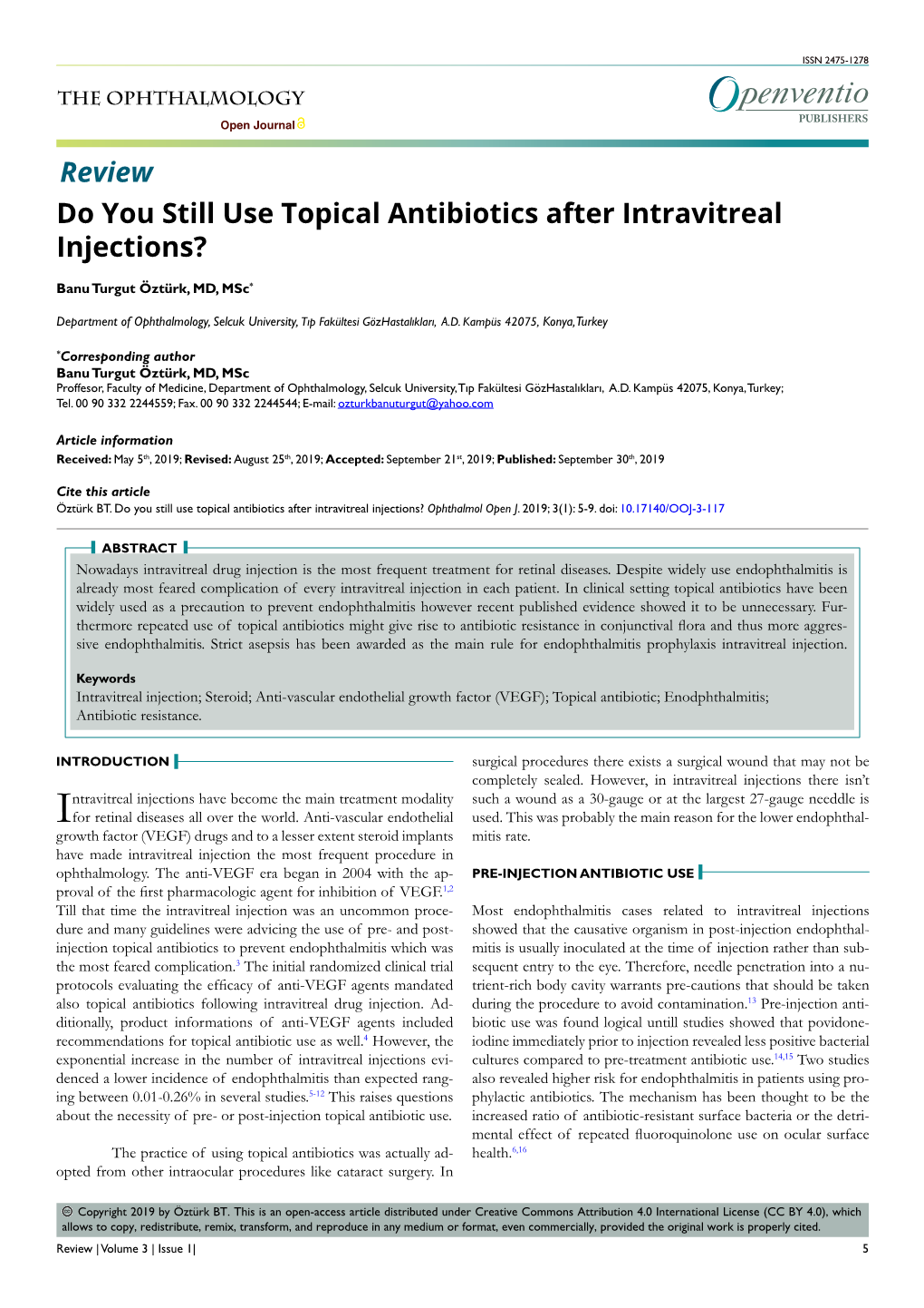 Do You Still Use Topical Antibiotics After Intravitreal Injections? Review