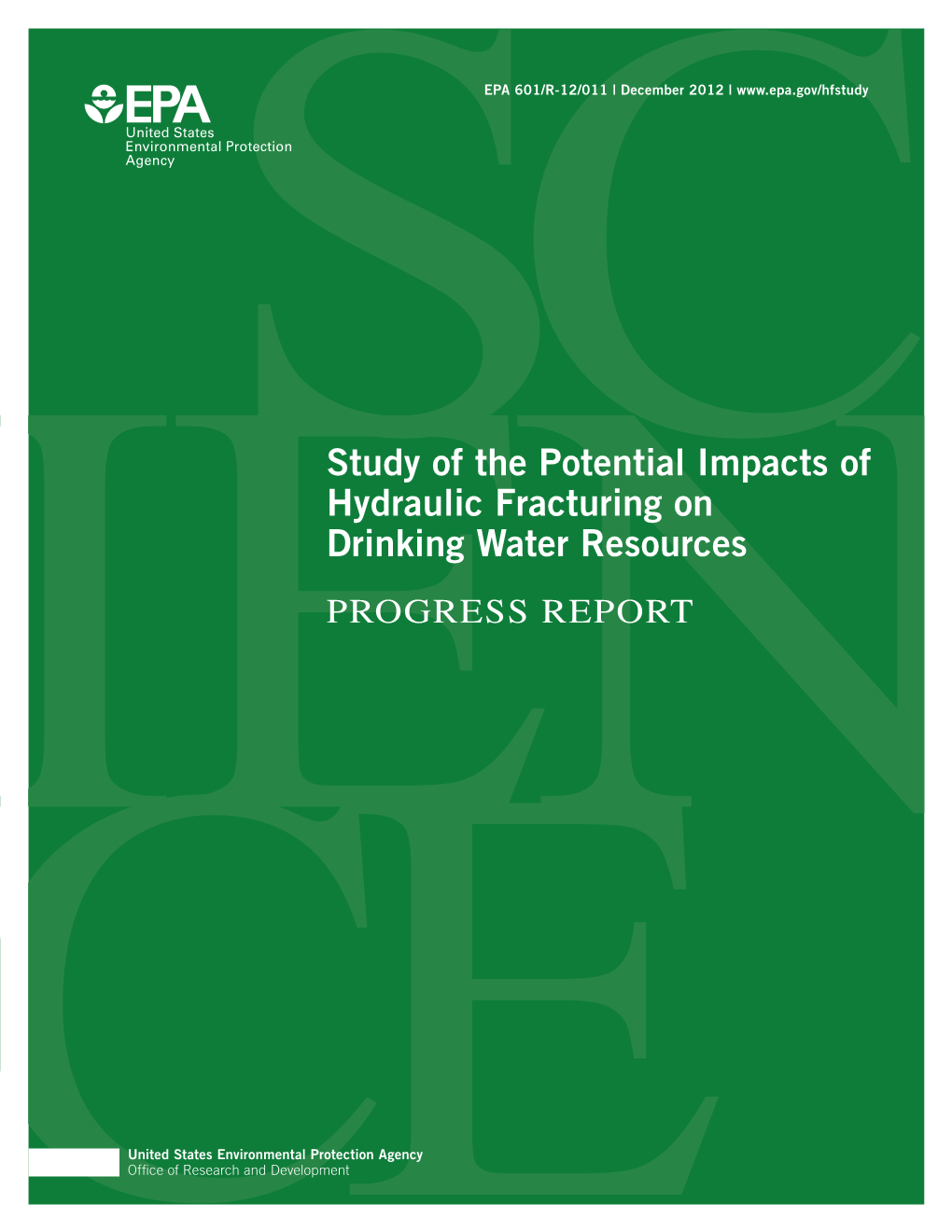 Study of Potential Impact of Hydraulic Fracturing on Drinking Water