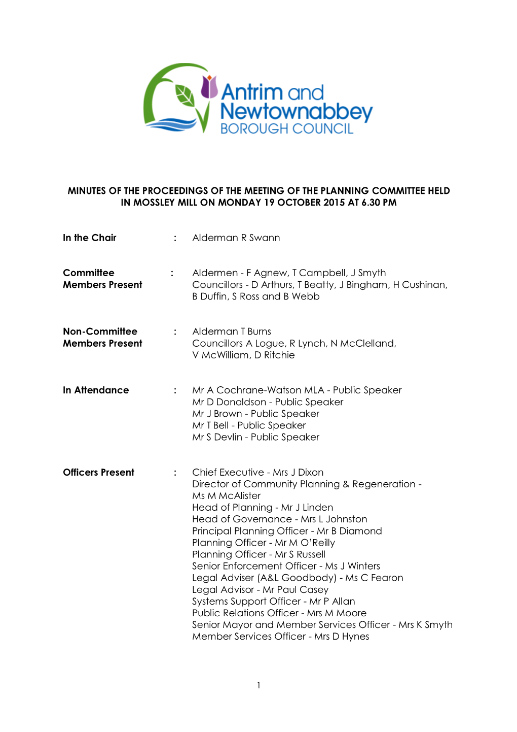 MINUTES of the PROCEEDINGS of the MEETING of the PLANNING COMMITTEE HELD in MOSSLEY MILL on MONDAY 19 OCTOBER 2015 at 6.30 PM In