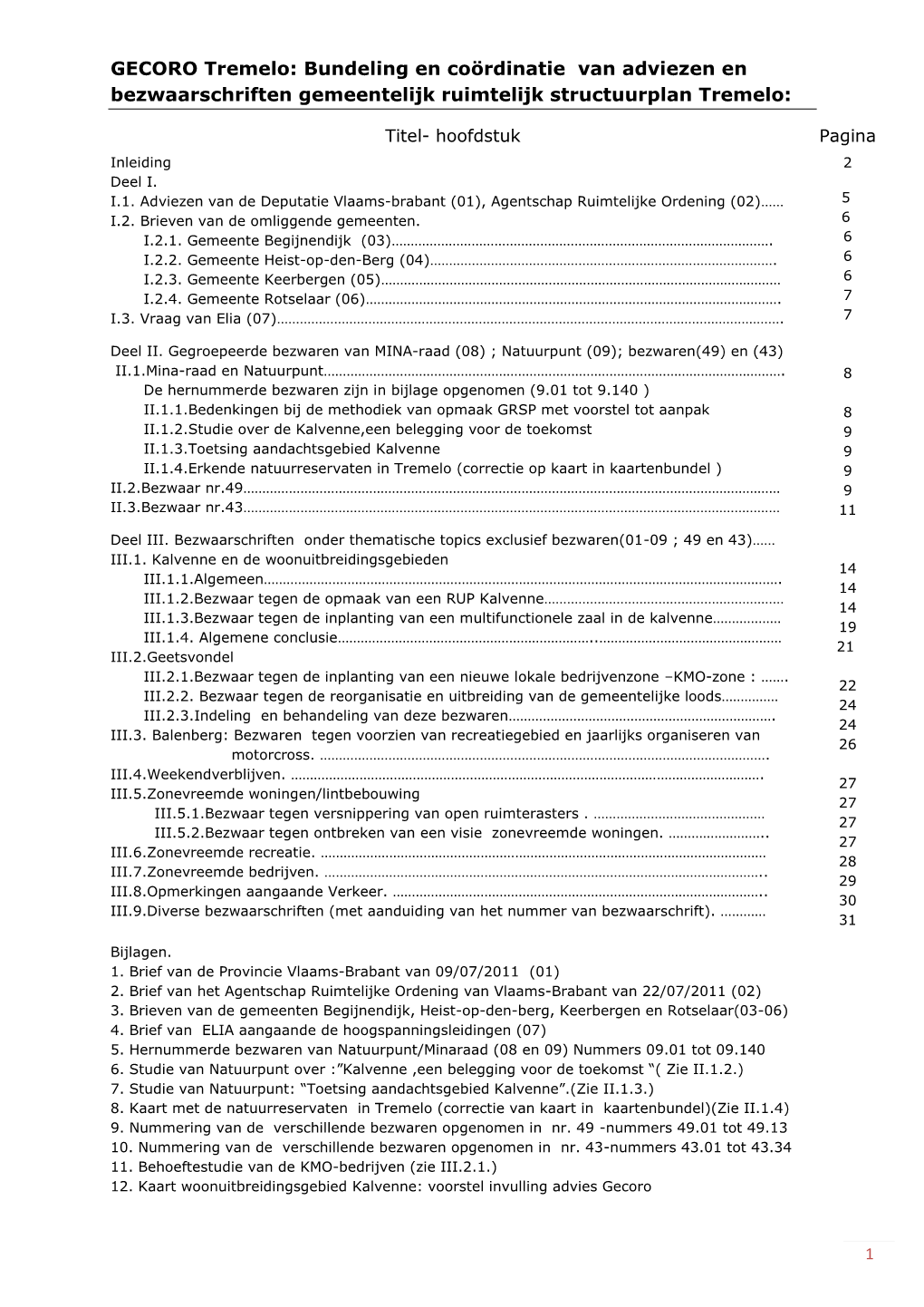 GECORO Tremelo: Bundeling En Coördinatie Van Adviezen En Bezwaarschriften Gemeentelijk Ruimtelijk Structuurplan Tremelo