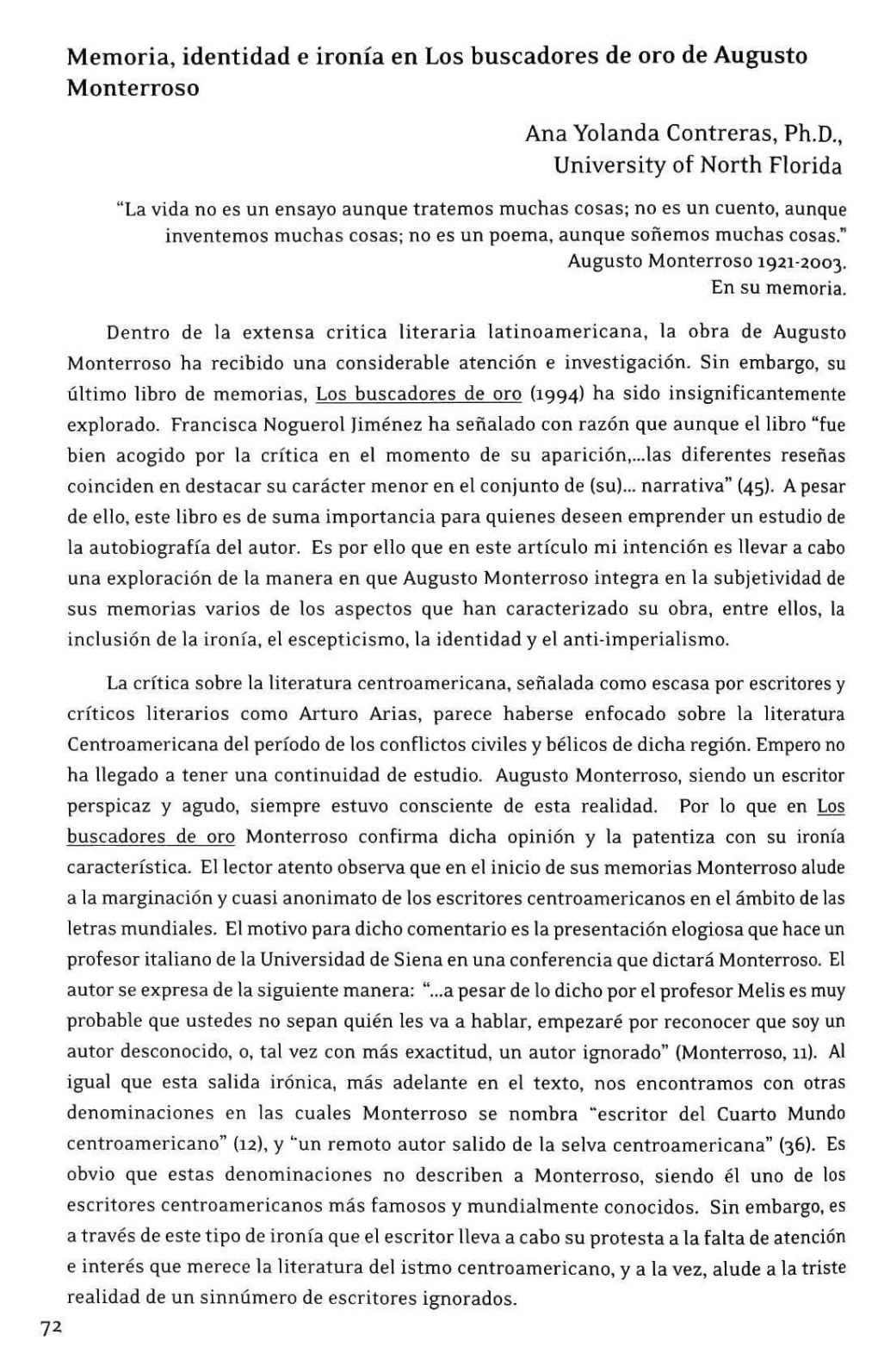 Memoria, Identidad E Ironia En Los Buscadores De Oro De Augusto Monterroso Ana Yolanda Contreras, Ph.D., University of North Florida