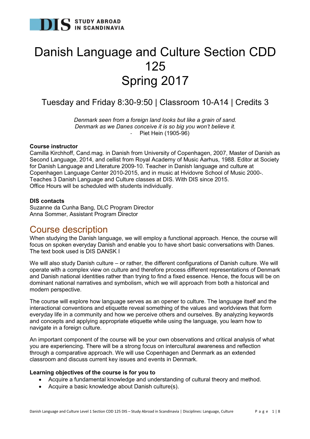 Danish Language and Culture Section CDD 125 Spring 2017