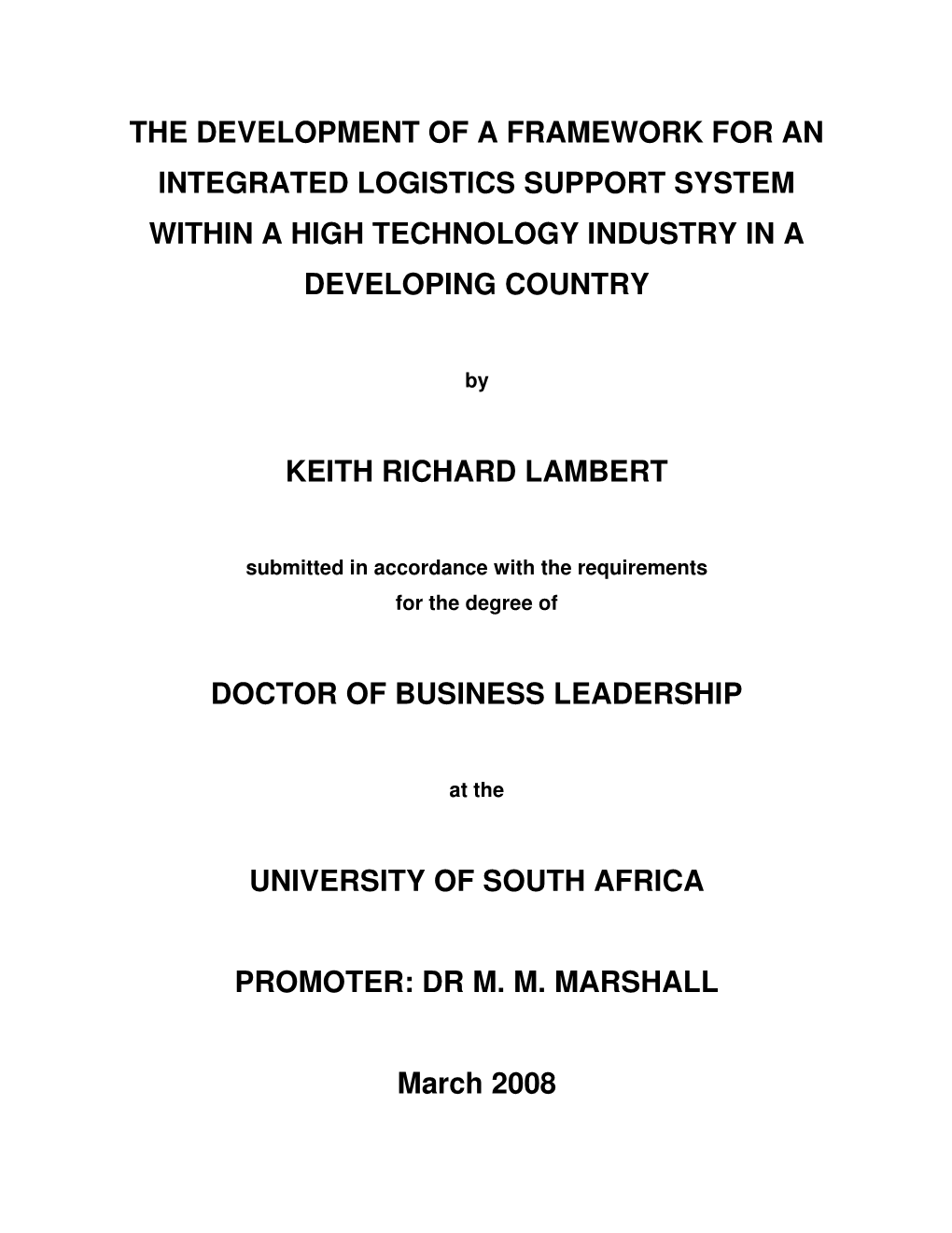 The Development of a Framework for an Integrated Logistics Support System Within a High Technology Industry in a Developing Country