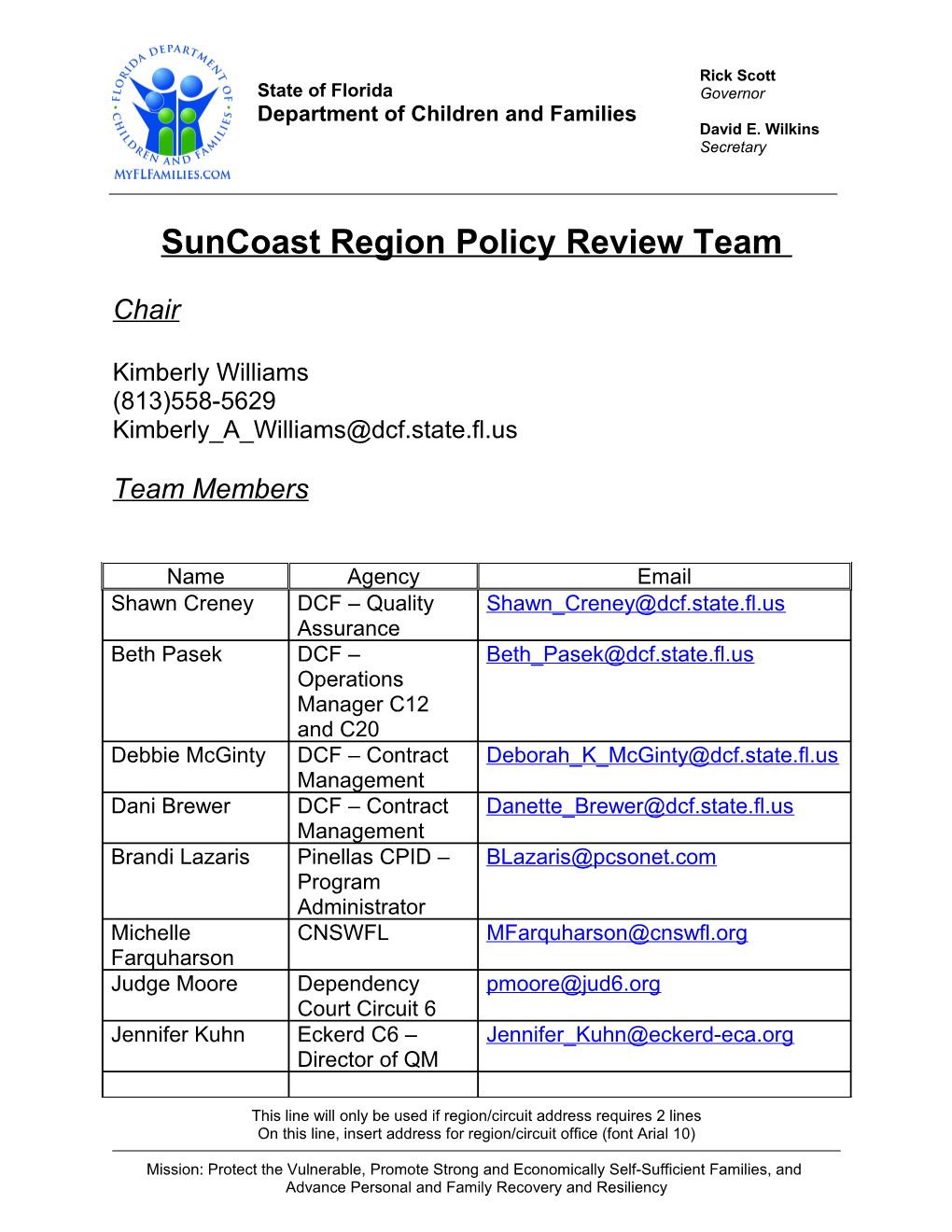 Suncoast Region Policy Review Team