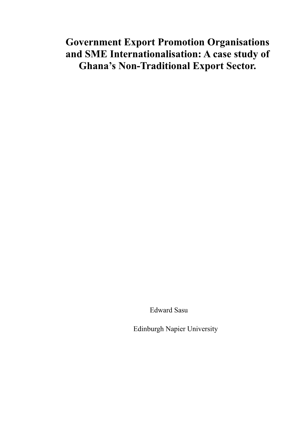 Government Export Promotion Organisations and SME Internationalisation: a Case Study of Ghana’S Non-Traditional Export Sector